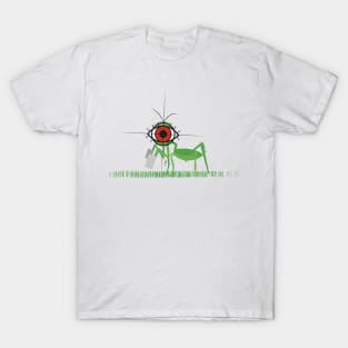 mantidOCCHIO T-Shirt